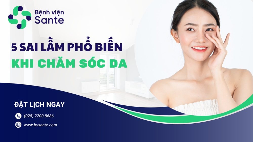 5 sai lầm phổ biến khi chăm sóc da