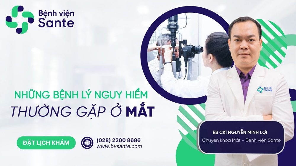 Những bệnh lý nguy hiểm thường gặp ở mắt ai cũng nên cảnh giác