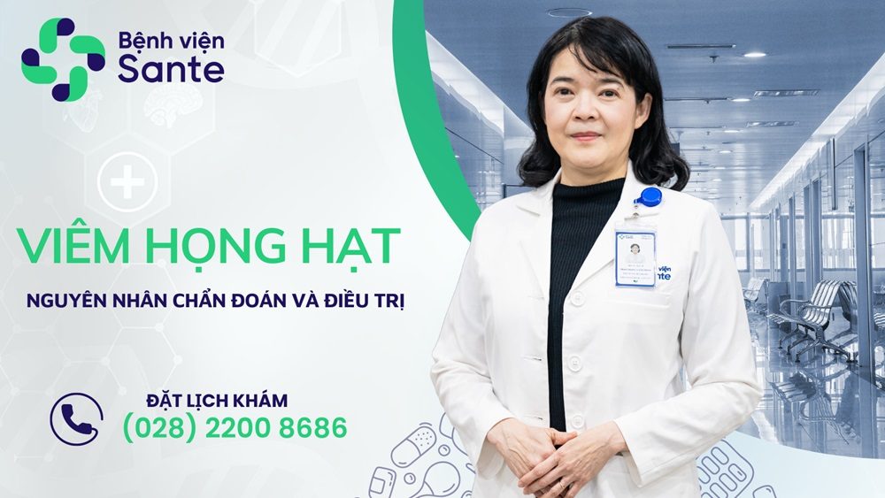 Viêm họng hạt – Nguyên nhân chẩn đoán và điều trị