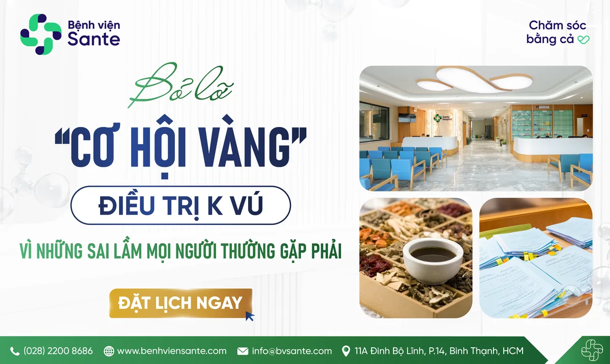 BỆNH NHÂN NỮ BỎ LỠ "CƠ HỘI VÀNG" ĐIỀU TRỊ K VÚ VÌ NHỮNG SAI LẦM THƯỜNG GẶP - Bệnh viện SANTE Bình Thạnh, TP.HCM