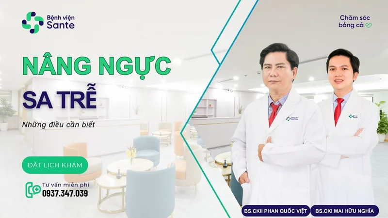 Bệnh viện Sante - Nâng ngực sa trễ (Hình 2)